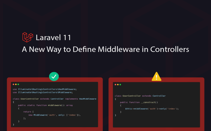 تغيير طريقة تعريف Middleware داخل Controllers في Laravel 11
